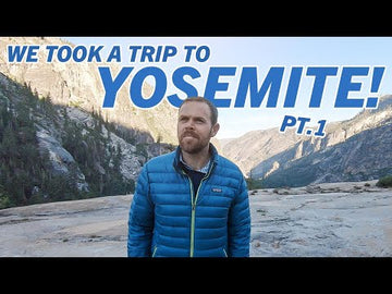 New Video! We Took a Trip to Yosemite (Pt. 1)!